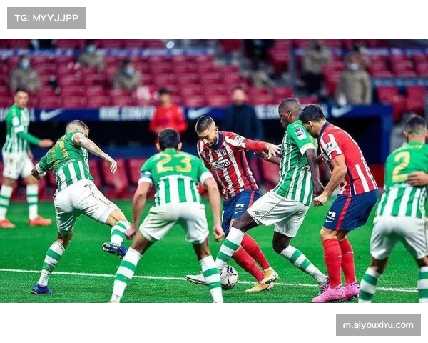 毕尔巴鄂竞技对阵皇家贝蒂斯 中游球队较量引关注